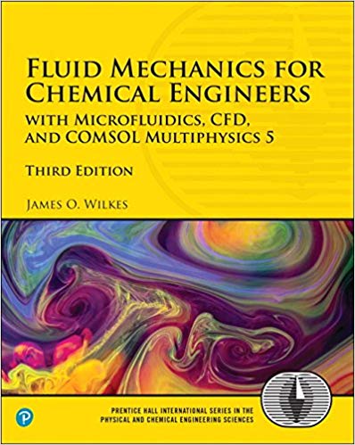 Fluid Mechanics for Chemical Engineers: with  (Prentice Hall International Series in the Physical and Chemical Engineering Sciences) 3rd Edition